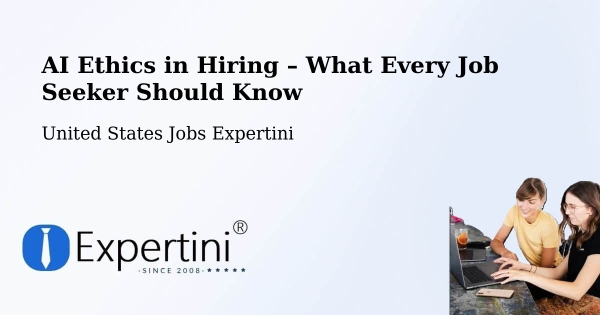 AI Ethics in Recruitment & Hiring – Mapleton - Mapleton, United States Jobs Expertini