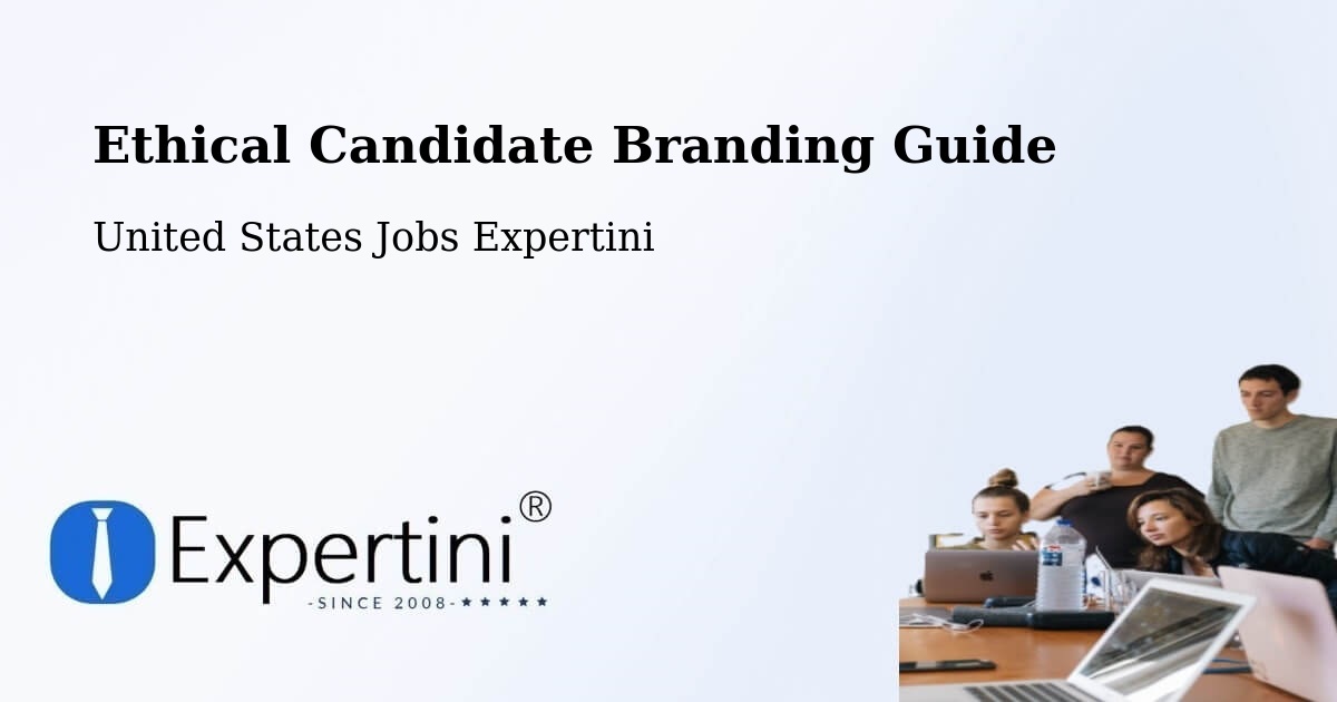 Ethical Candidate Branding Guidelines – Mapleton - United States Jobs Expertini