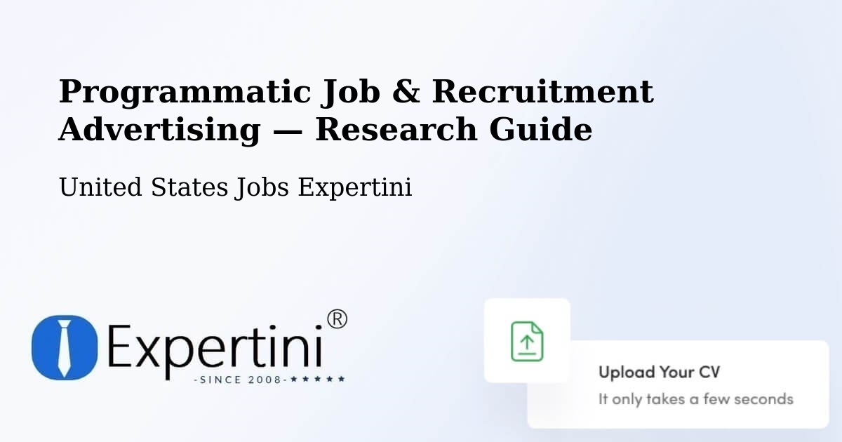 Programmatic Job & Recruitment Advertising — Research Guide – Mapleton